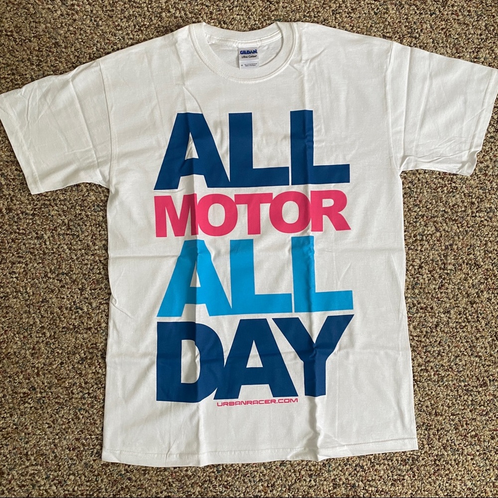 NWOT All Motor All Day Shirt